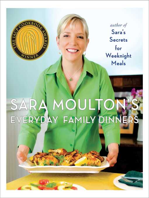 Title details for Sara Moulton's Everyday Family Dinners by Sara Moulton - Wait list